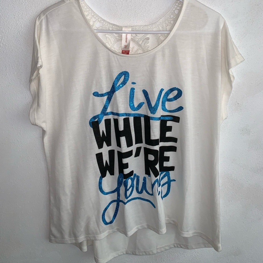 FOR SALE- Fun Tee “Live While We’re Young”